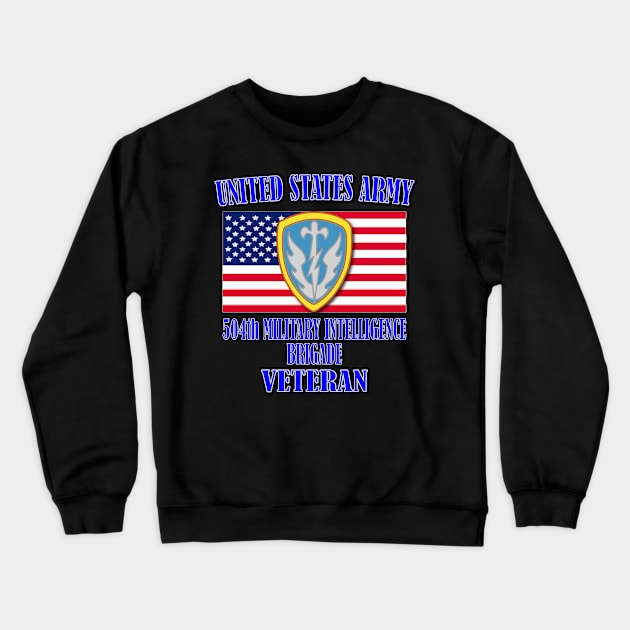 504th Military Intelligence Brigade- Veteran Crewneck Sweatshirt by Relaxed Lifestyle Products